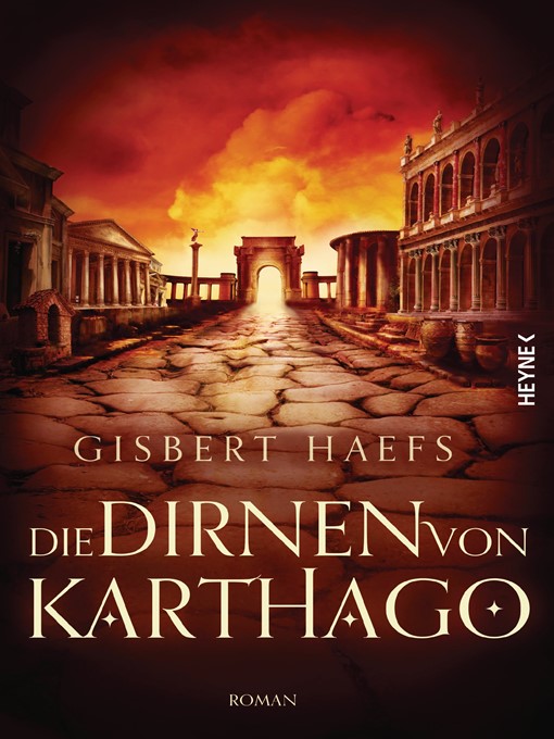 Title details for Die Dirnen von Karthago by Gisbert Haefs - Available